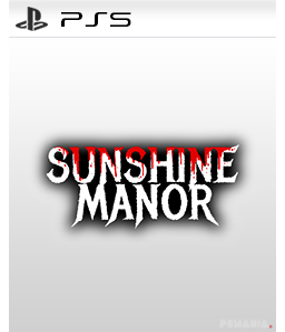 Sunshine Manor PS5