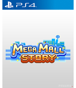 Mega Mall Story PS4