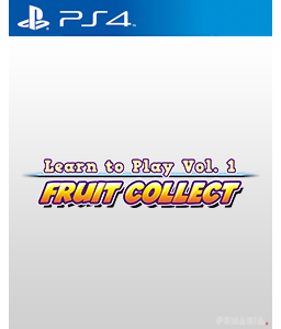 Learn to Play Vol. 1 - Fruit Collect PS4
