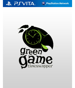 Green Game: TimeSwapper Vita