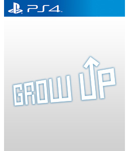 Grow Up PS4