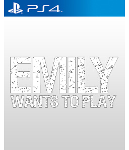Emily Wants to Play PS4