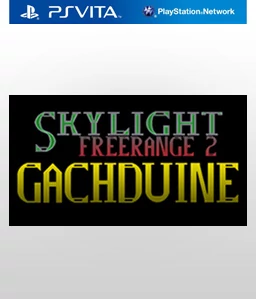Skylight Freerange 2: Gachduine Vita Vita