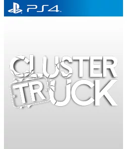 ClusterTruck PS4