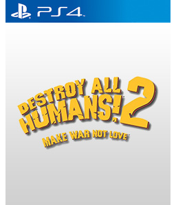 Destroy All Humans! 2 PS4