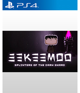 Eekeemoo - Splinters of Dark Shard PS4