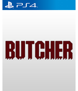Butcher PS4