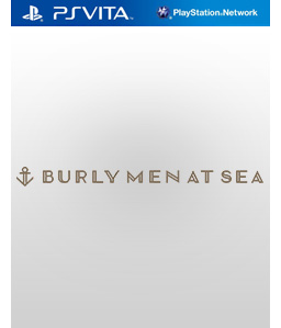Burly Men at Sea Vita Vita