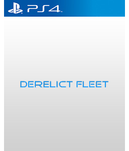 Derelict Fleet PS4