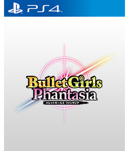 Bullet Girls Phantasia PS4