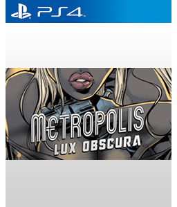Metropolis: Lux Obscura PS4