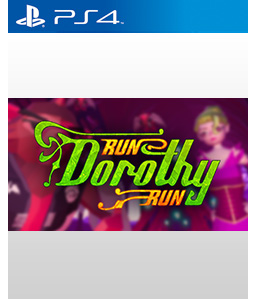 Run Dorothy Run PS4