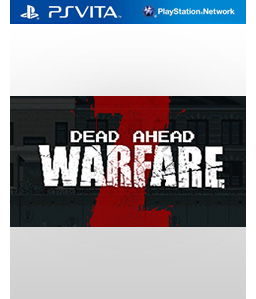 Dead Ahead: Zombie Warfare Vita Vita