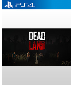 Dead Land PS4