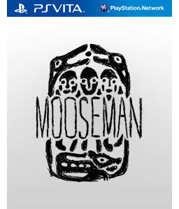 The Mooseman Vita Vita
