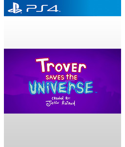 Trover Saves The Universe PS4