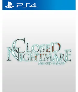 Closed Nightmare PS4