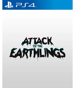 Attack of the Earthlings PS4