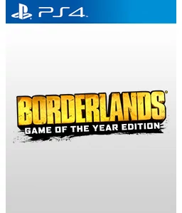 Borderlands: Game of the Year Edition PS4