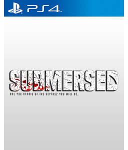 Submersed PS4