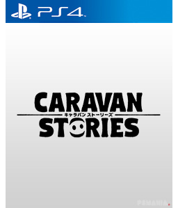 Caravan Stories PS4