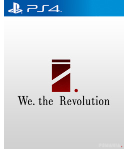 We. The Revolution PS4