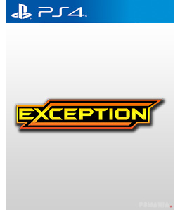 Exception PS4