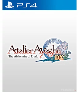 Atelier Ayesha: The Alchemist of Dusk DX PS4