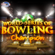 World Series of Bowling Champion
