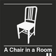 A Chair in a Room