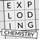 Exploding Chemistry