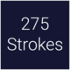 275 Strokes