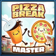 Pizza Break master