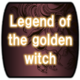 黄金の魔女の伝説