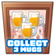 Collect 3 mugs