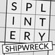 Splintery Shipwreck