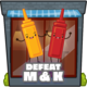 M & K defeated