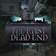 The Last Dead End