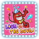 Luck of the devil!