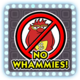 No Whammies!