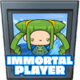 Immortal player