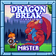 Dragon Break Classic Head to Head master